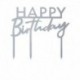Cake Topper Happy Birthday Argento 12x11 cm
